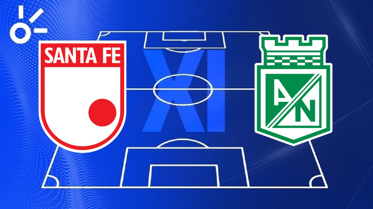 Alineaciones confirmadas de Independiente Santa Fe vs Atlético Nacional ...