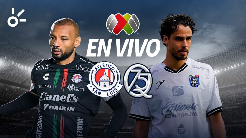 Atlético de San Luis vs Querétaro en vivo el fútbol mexicano hoy