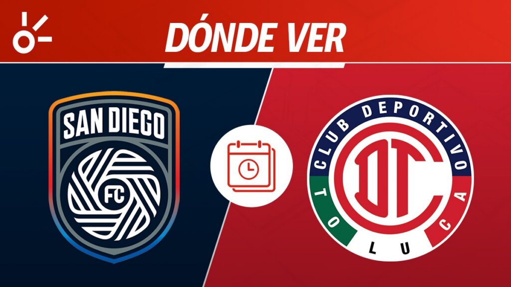 San Diego FC vs Toluca en vivo | Claro Sports