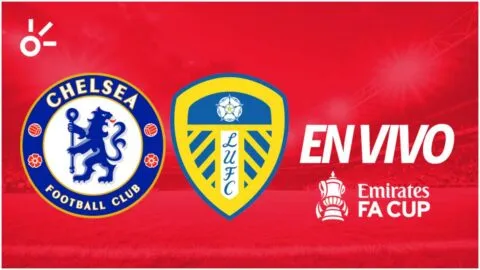 Chelsea vs Leeds United en vivo: resultado y quién gana las semifinales de la FA Cup 2026