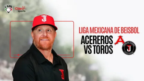 Acereros de Monclova vs Toros de Tijuana, en vivo: transmisión del juego de la Liga Mexicana de Béisbol 2026