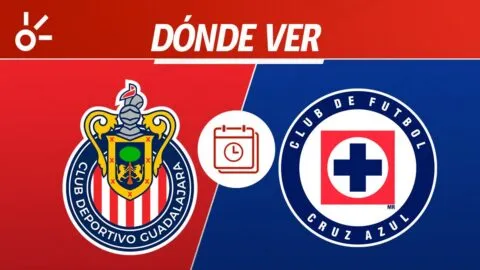 Chivas vs Cruz Azul en vivo: horario, alineaciones y dónde ver la semifinal de vuelta de la Liga MX 2026
