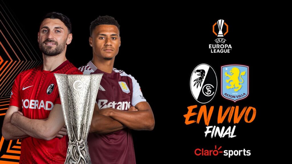Friburgo y Aston Villa juegan al final de la Europa League 2026