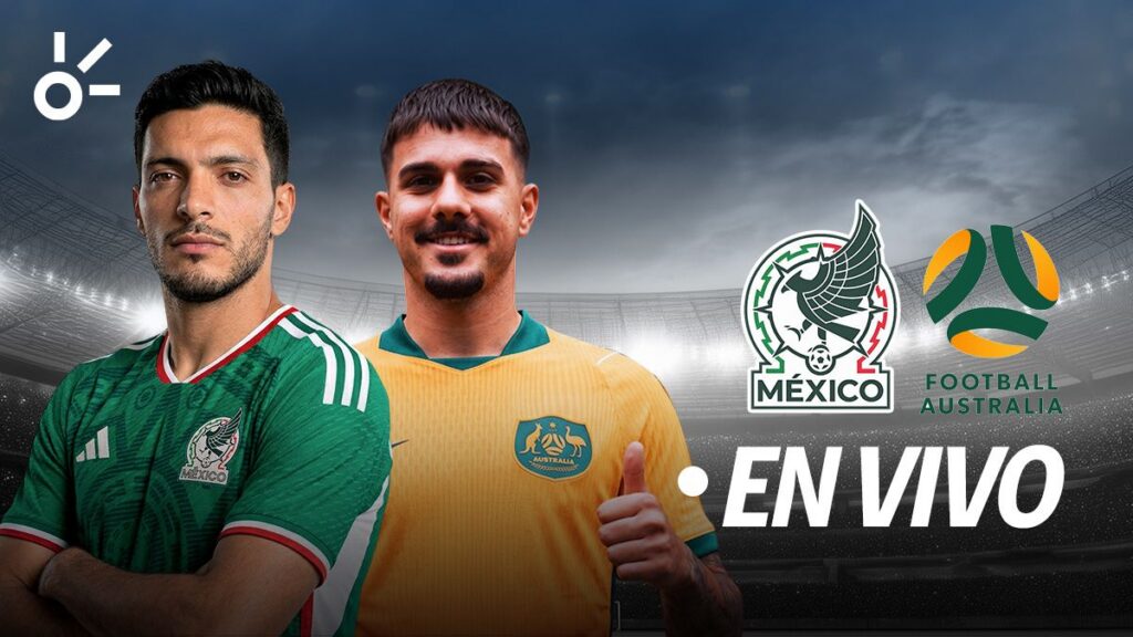 México enfrenta a Australia en duelo amistoso