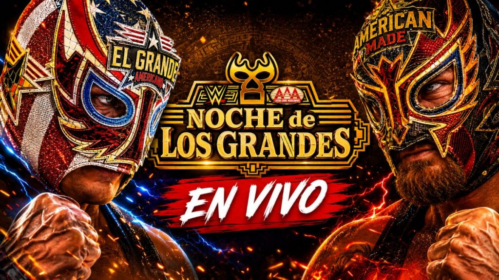 Noche de los Grandes en vivo: resultado de las luchas AAA vs WWE de este 30 de mayo al momento