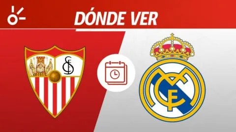 Sevilla vs Real Madrid en vivo: horario y dónde ver la jornada 37 de LaLiga 2026