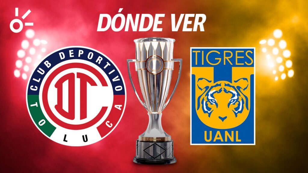 Toluca y Tigres se juegan el título de la Concachampions 2026