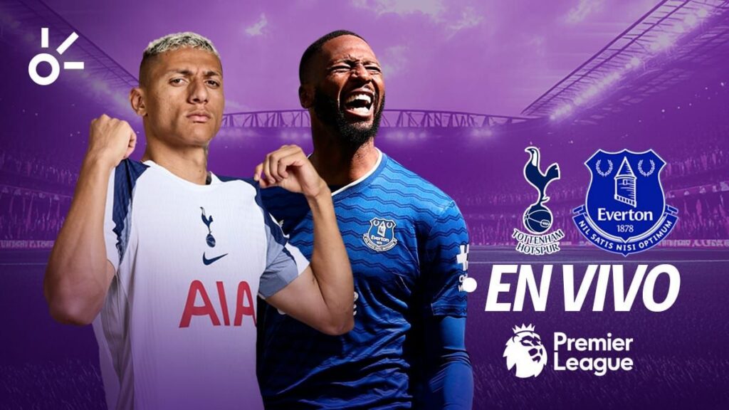Tottenham vs Everton | Claro Sports