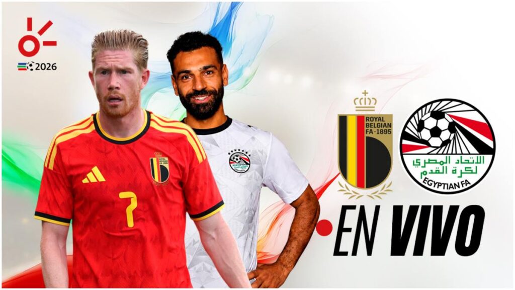 Bélgica y Egipto, en vivo online el partido del Mundial 2026 | Claro Sports