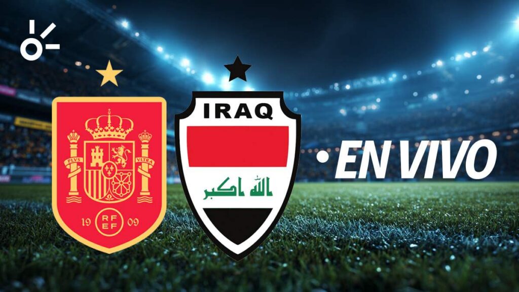 ¿A qué hora juega España vs Irak y dónde ver en vivo hoy 4 de junio?