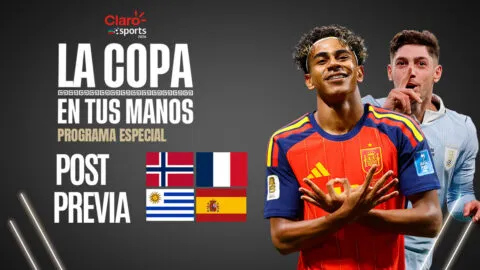 La Copa en tus Manos, en vivo | Post Francia vs Noruega y previa España vs Uruguay