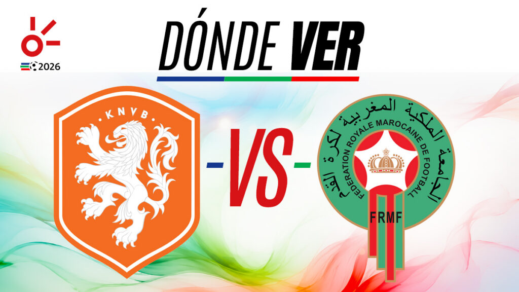 Países Bajos vs Marruecos, en vivo: horario y dónde ver los 16avos de final del Mundial 2026; alineaciones y pronósticos