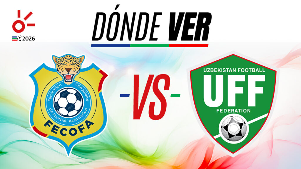 Dónde ver el RD Congo vs Uzbekistán por el Mundial 2026