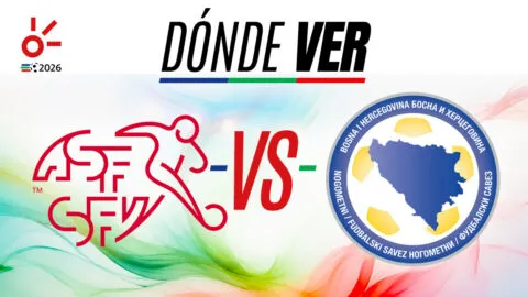 Suiza vs Bosnia y Herzegovina en vivo: horario y dónde ver el partido del Mundial 2026; Jornada 2, Grupo B