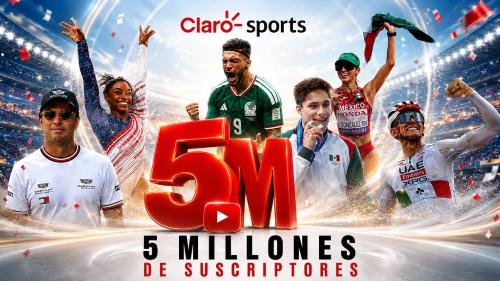 Claro Sports llega a cinco millones en YouTube | Claro Sports