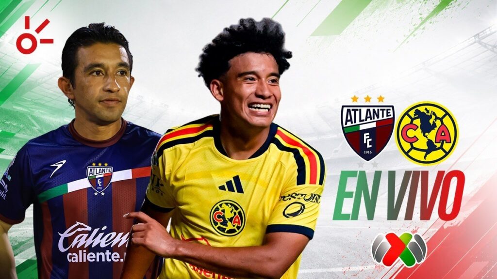 Atlante vs América, en vivo
