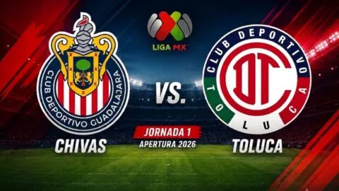 Jornada 1 Apertura 2026 Liga MX: dónde ver Chivas vs. Toluca EN VIVO en EE.UU.