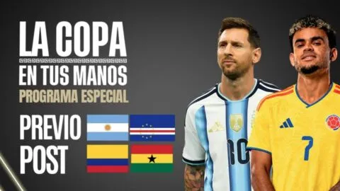 La Copa en Tus Manos, en vivo: el análisis del Argentina vs Cabo Verde y el Colombia vs Ghana