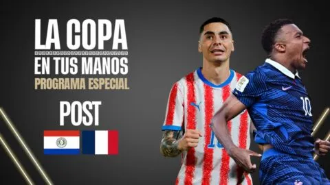 La Copa en Tus Manos, en vivo: post Paraguay vs Francia