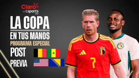 La Copa en tus Manos, en vivo: Post Bélgica vs Senegal y previo Estados Unidos vs Bosnia