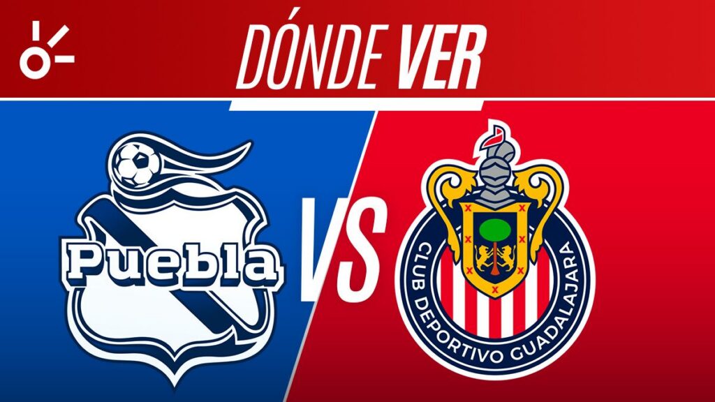 Puebla y Chivas se enfrentan en la jornada 3 de la Liga MX 2026
