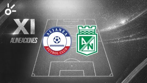 Posibles alineaciones de Alianza vs Atlético Nacional por la Liga BetPlay 2026-II