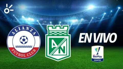Alianza vs Atlético Nacional, en vivo la Liga Betplay 2026 II: goles al momento, resultado y minuto a minuto de la fecha 8