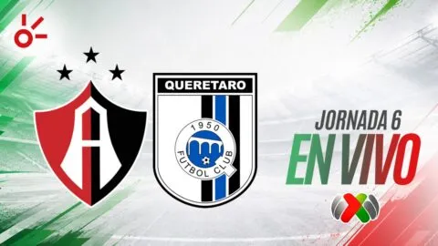 Atlas vs Querétaro en vivo el partido de la jornada 6 de la Liga MX: resultado y goles hoy, Apertura 2026