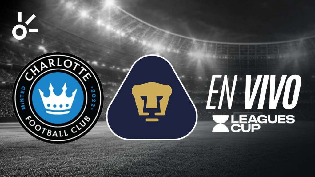 Charlotte FC vs Pumas, en vivo la Leagues Cup 2026: resultado y goles de la jornada 1, hoy 4 de agosto