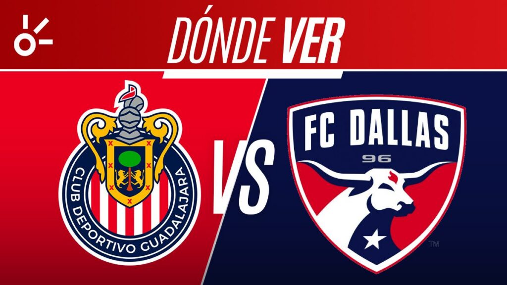 Chivas y Dallas se ven las caras en la Leagues Cup