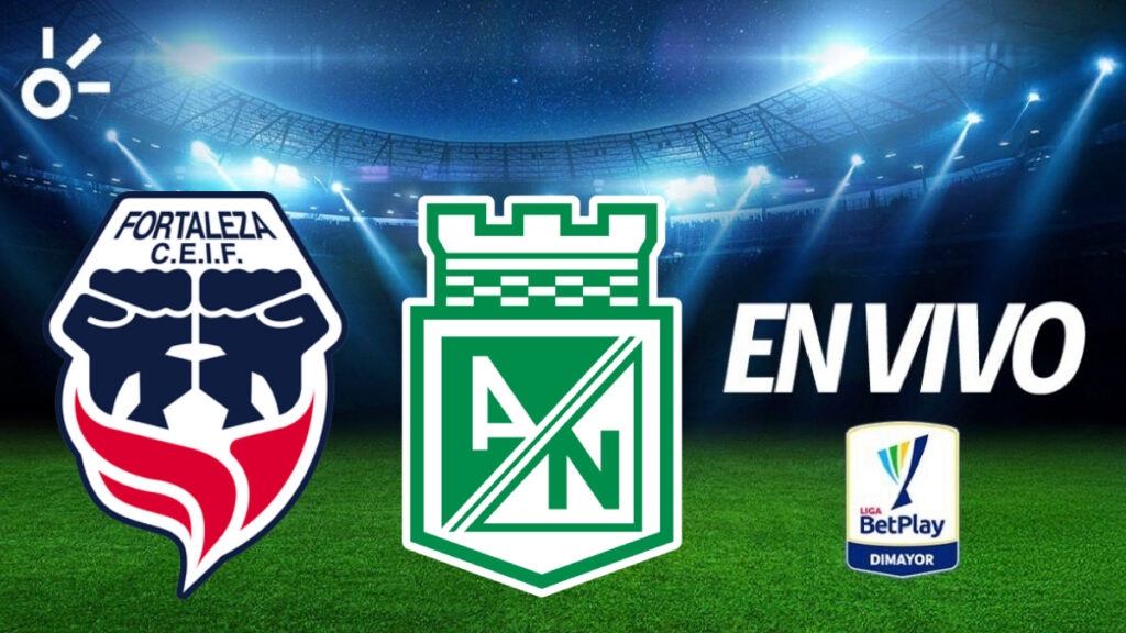 Directo Fortaleza Vs Nacional