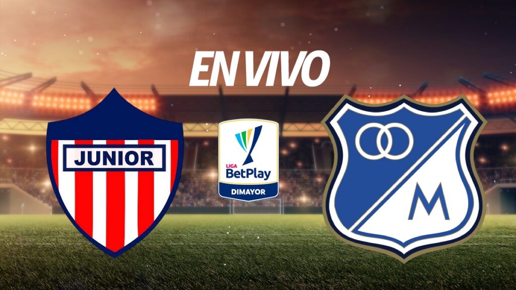 Directo Junior Vs Millonarios