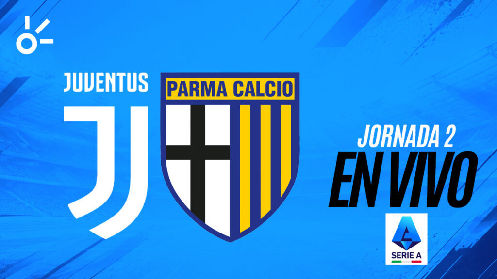 Juventus y Parma juegan la segunda jornada.
