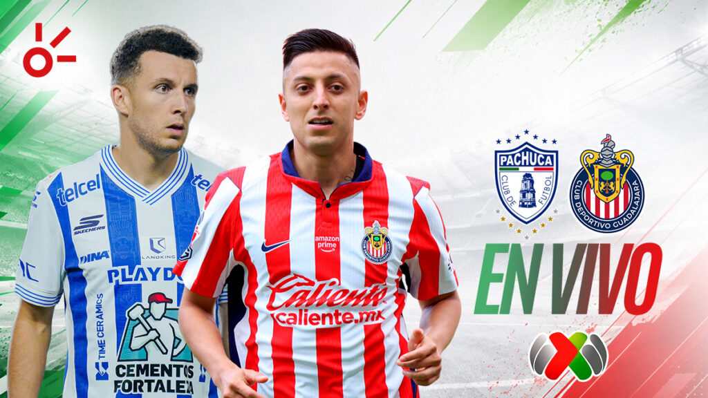 Pachuca vs Chivas: Sigue el encuentro de la jornada 6 del Apertura 2026 entre Tuzos y Rojiblancos desde la Bella Airosa