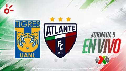 Tigres vs Atlante en vivo el partido de la jornada 5 de la Liga MX: resultado y goles hoy, Apertura 2026