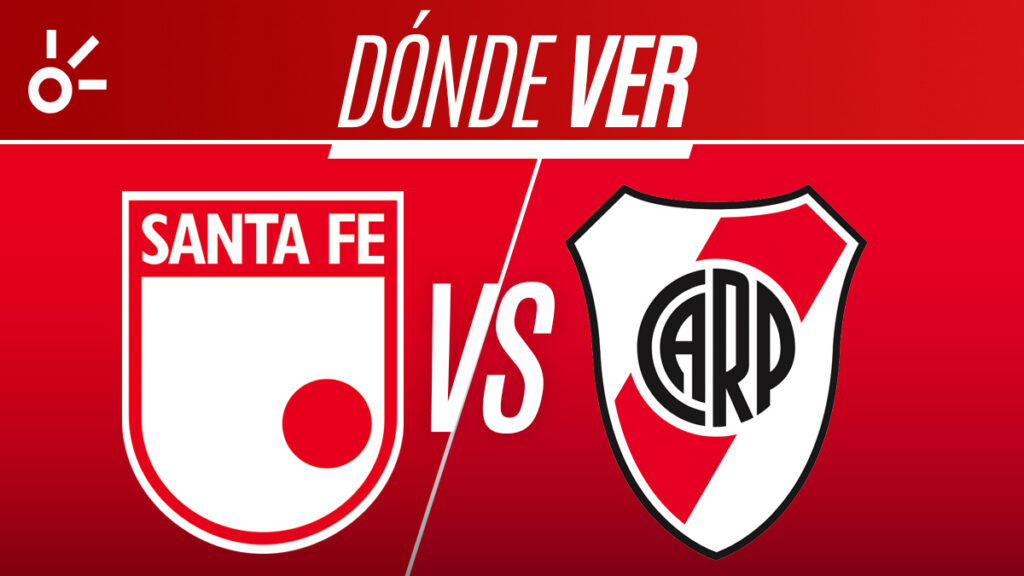 Horario Y Donde Ver Santa Fe Vs River