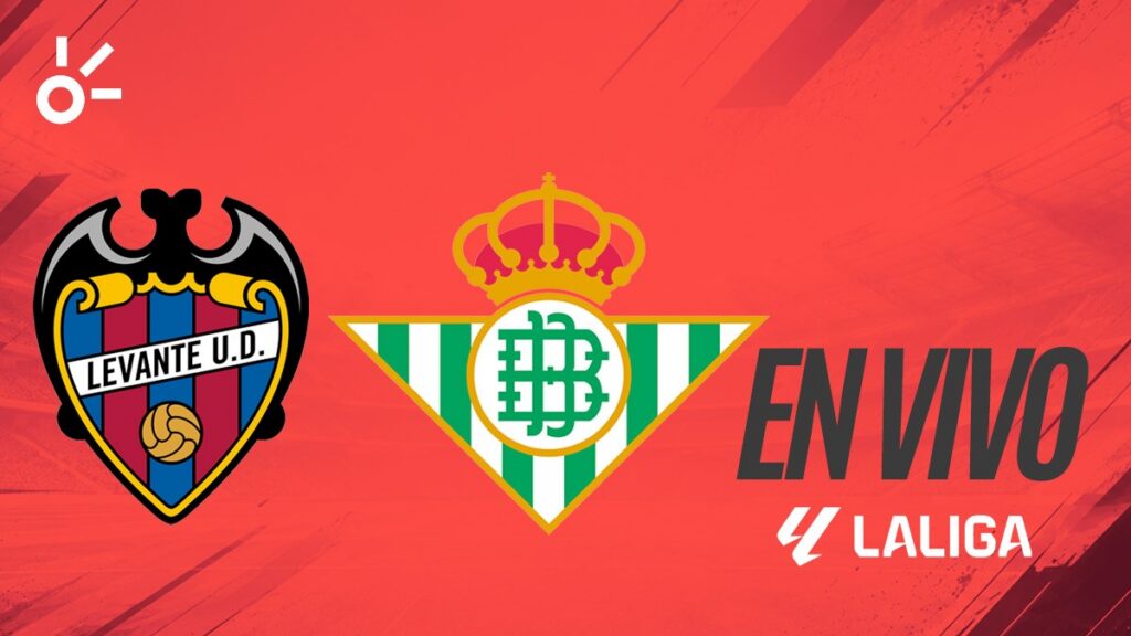 Levante vs Betis | Claro Sports