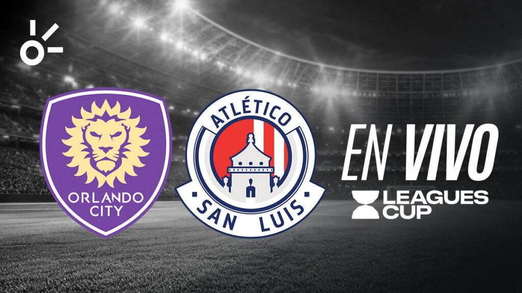 Orlando City vs Atlético de San Luis en vivo hoy la Leagues Cup 2026