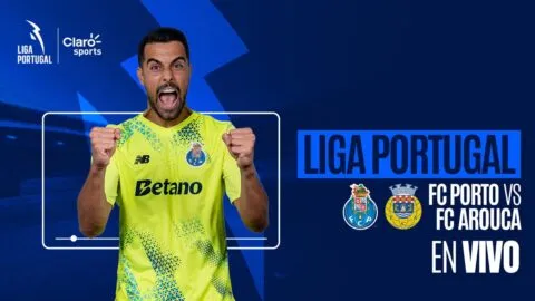 Porto vs Arouca en vivo la Liga de Portugal 2026: transmisión, goles y resultados de la jornada 3