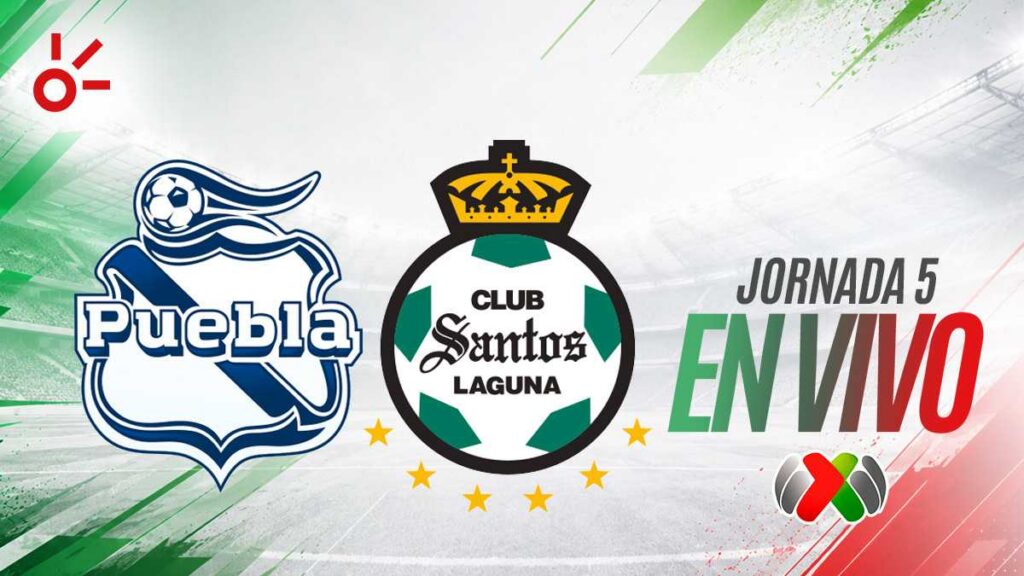 Puebla vs Santos en vivo el partido de la jornada 5 de la Liga MX: resultado y goles hoy, Apertura 2026