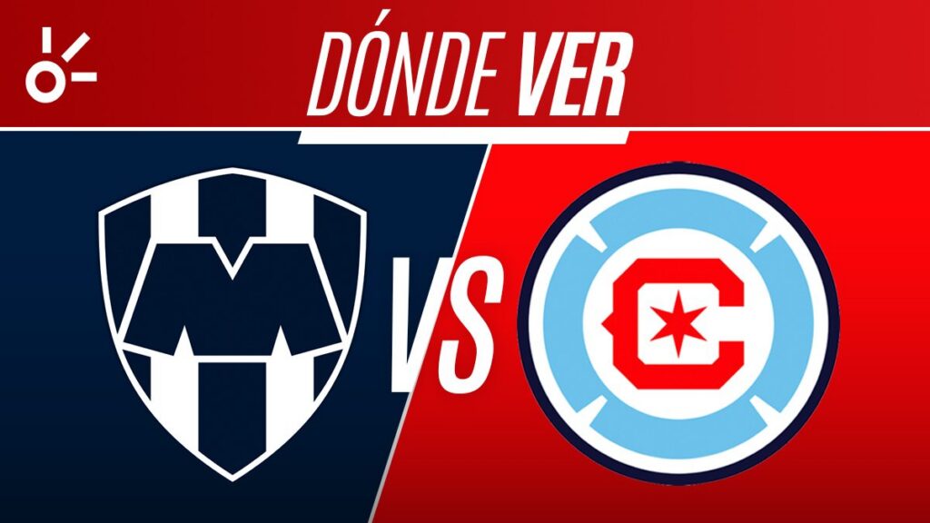 Monterrey vs Chicago Fire: horario y dónde ver los cuartos de final de la Leagues Cup 2026