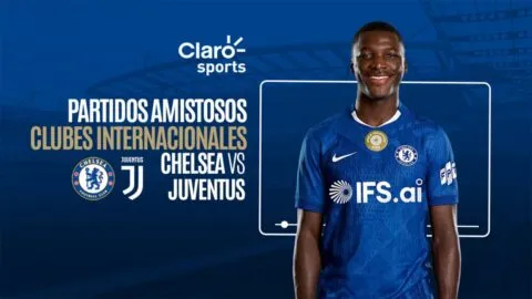 Chelsea vs Juventus en vivo: transmisión del partido amistoso de la pretemporada 2026