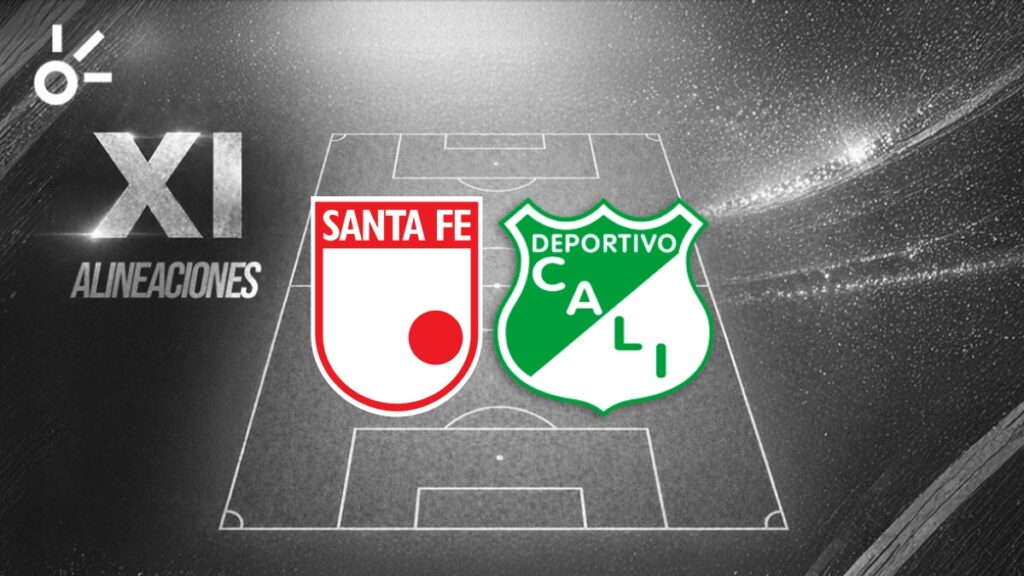 Alineaciones Santa Fe vs Deportivo Cali por la Liga BetPlay