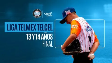 Campeonato Nacional Liga Telmex Telcel de Béisbol 2026: revive la final categoría 13-14 años