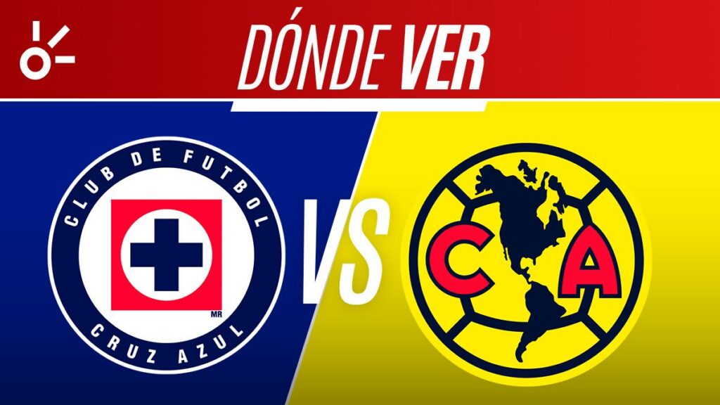 Cruz Azul vs América en vivo el partido de Liga MX 2026