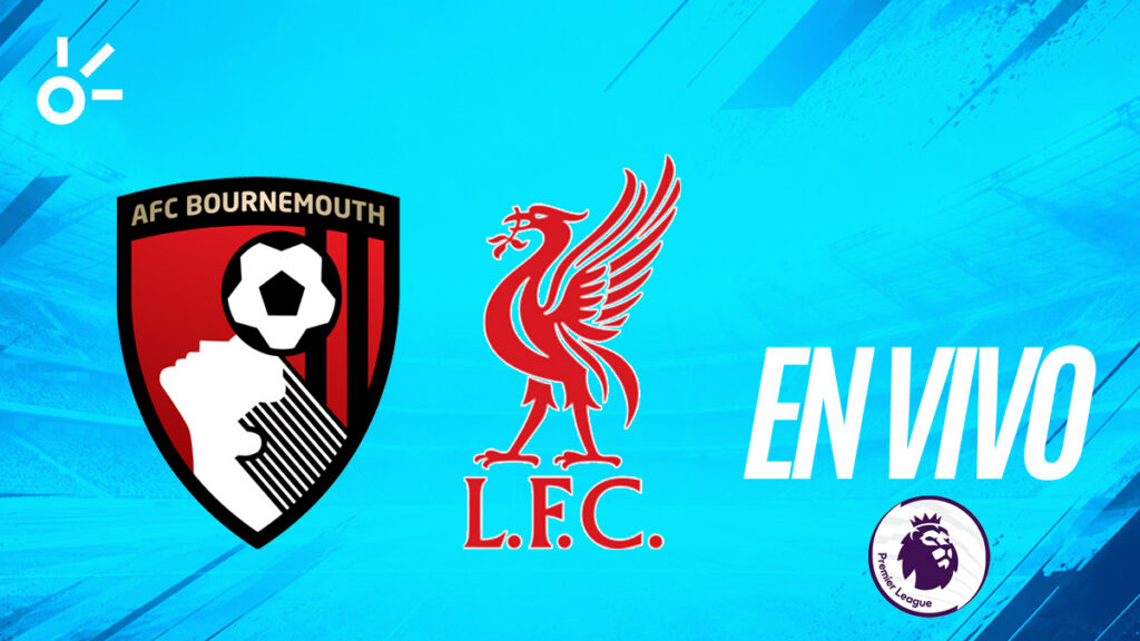 Bournemouth vs Liverpool, en vivo