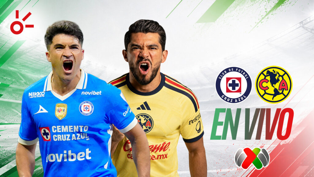 Cruz Azul vs América, en vivo