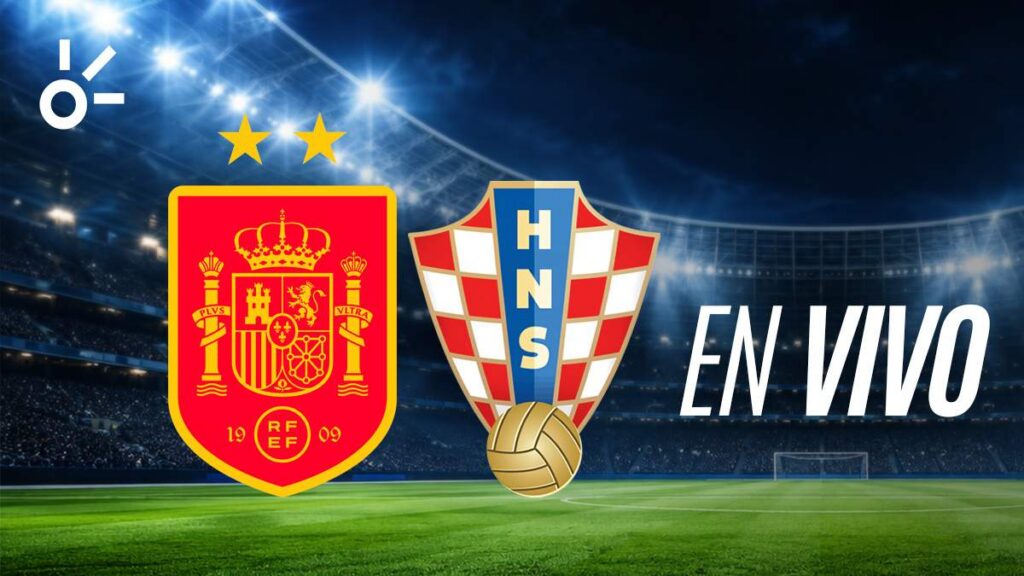 España vs Croacia, UEFA Nations League 2026 en vivo
