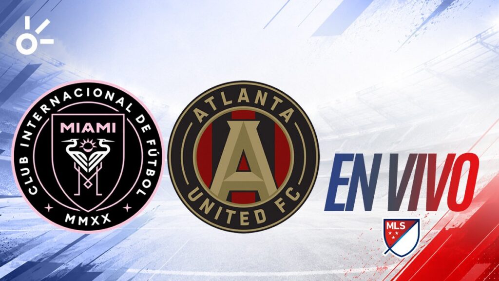 Messi en vivo: ¿Quién gana hoy el Inter Miami vs Atlanta United? Resultado de la MLS 2026