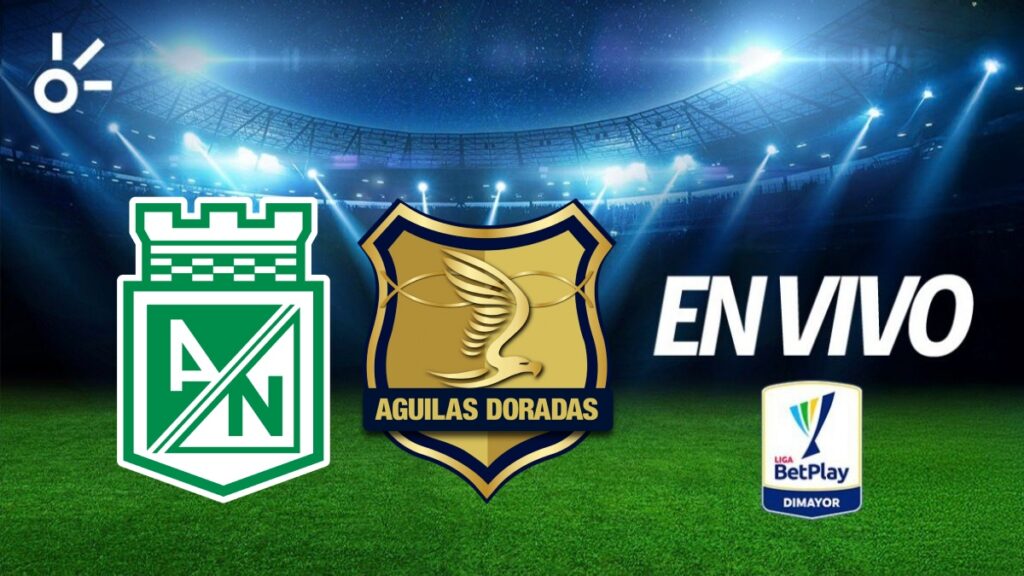 Nacional vs Águilas Doradas en vivo por la Liga BetPlay